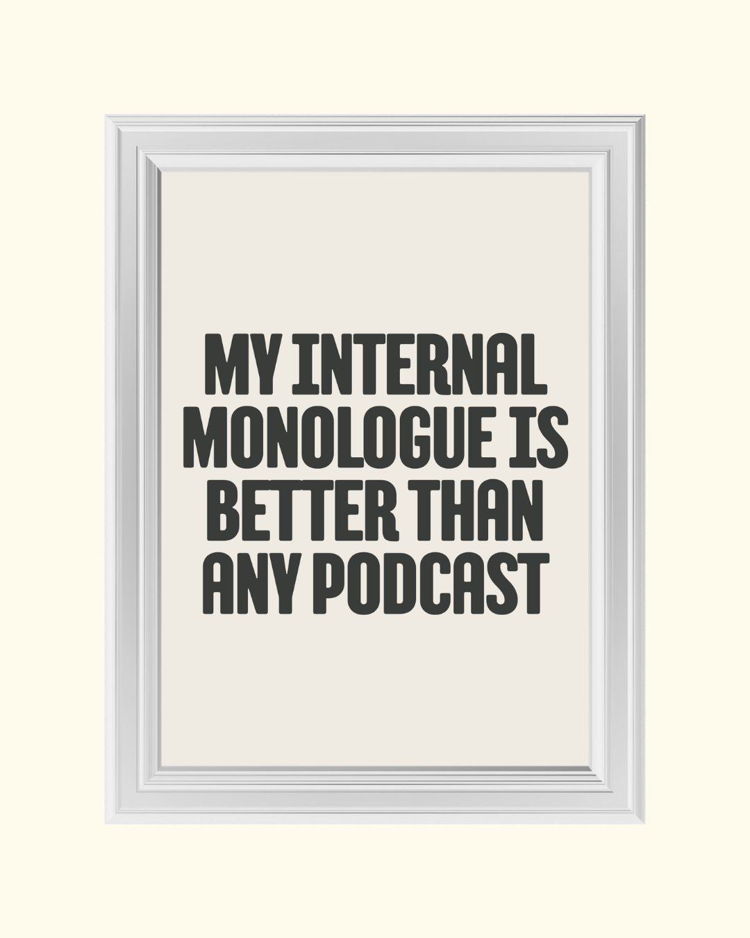 INTERNAL MONOLOGUE art print