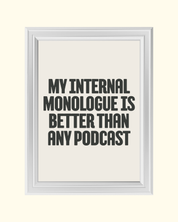 INTERNAL MONOLOGUE art print