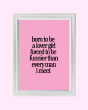 FUNNY LOVER GIRL art print