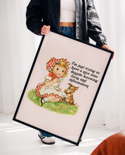 TRYING TO HAVE A GOOD TIME art print