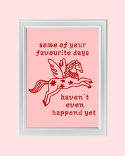 FAVOURITE DAYS art print