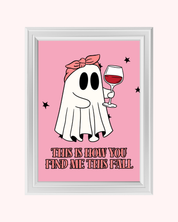 THIS IS HOW YOU FIND ME THIS FALL art print