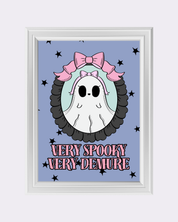 VERY SPOOKY VERY DEMURE art print