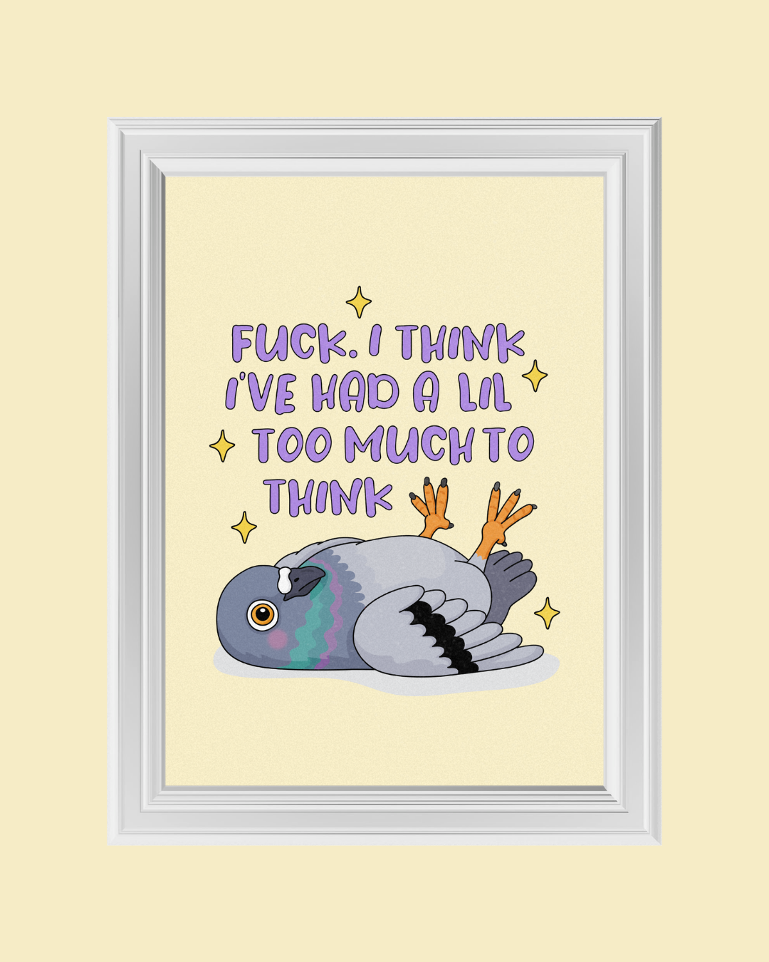 OVERTHINKING PIGEON art print