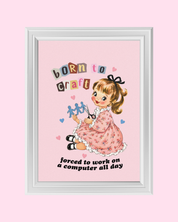 CRAFTY GIRL art print