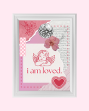 I AM LOVED art print