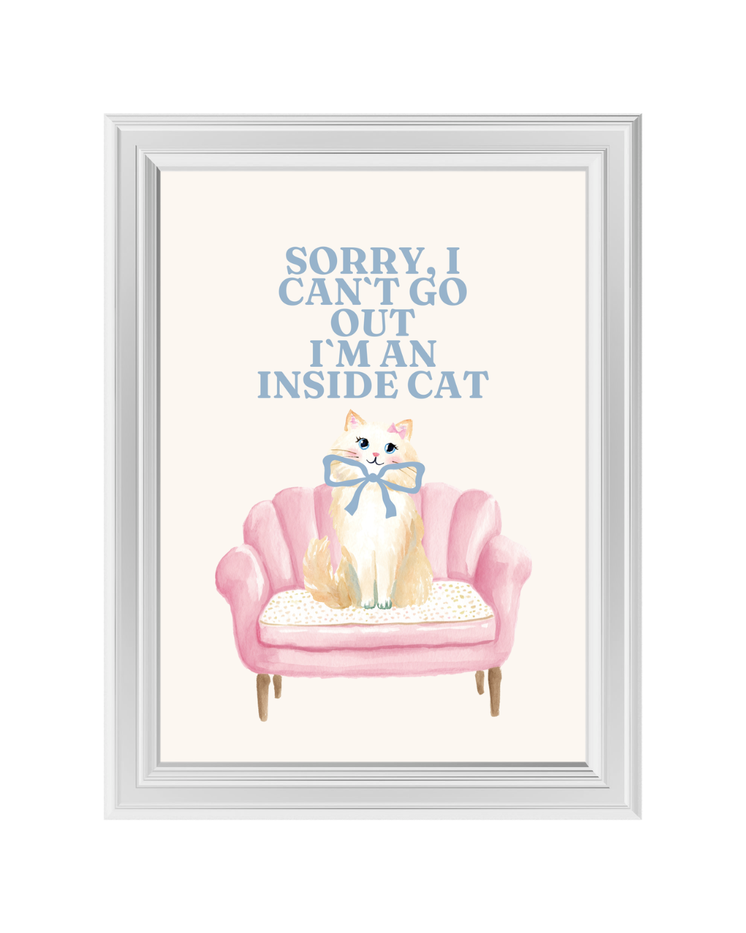 I`M AN INSIDE CAT art print