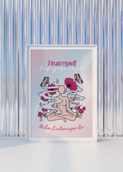 I TRUST MYSELF TO FIGURE IT OUT art print