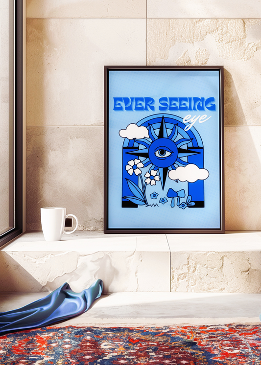 EVER SEEING EYE art print