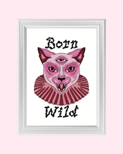 BORN WILD art print