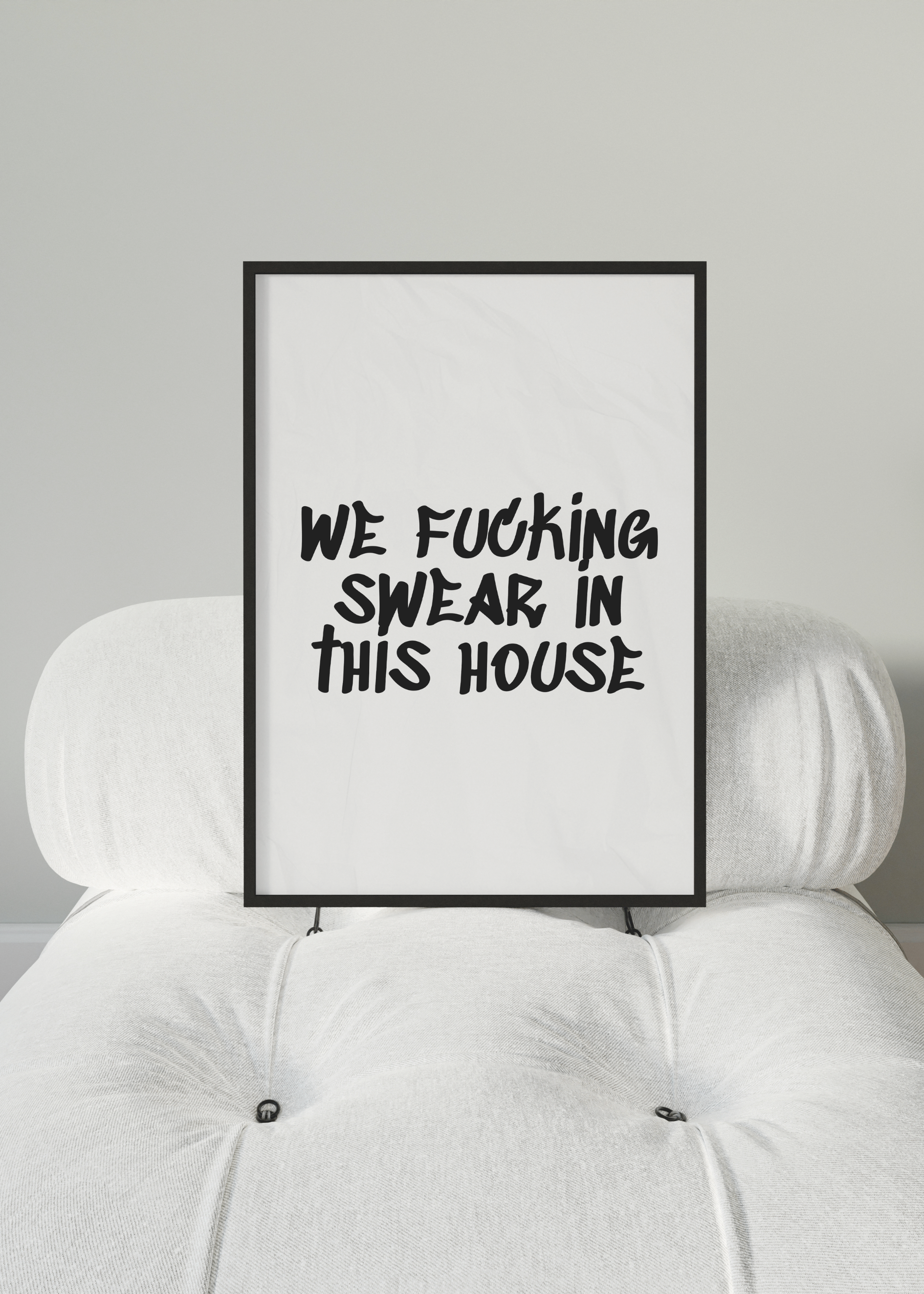 WE SWEAR IN THIS HOUSE art print