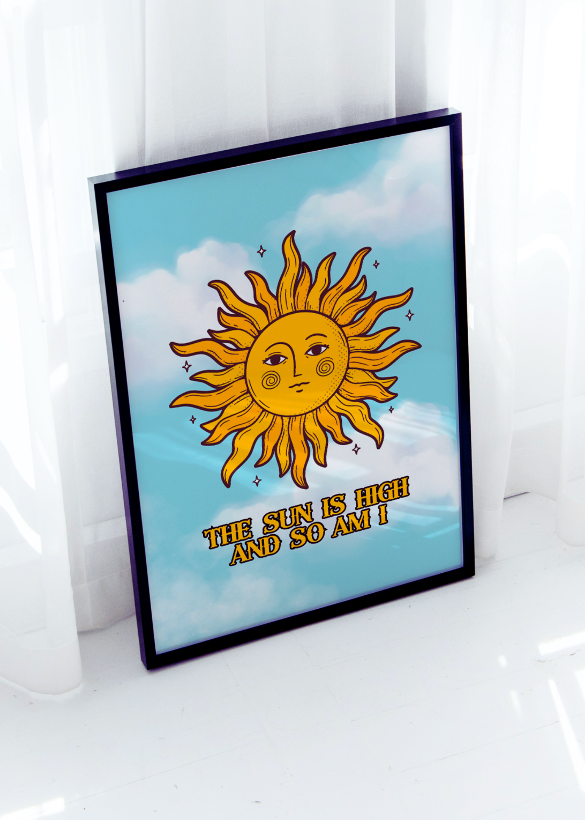 THE SUN IS HIGH art print