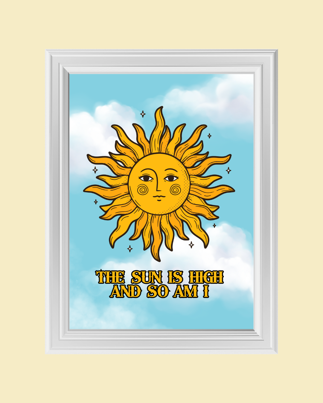 THE SUN IS HIGH art print