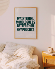 INTERNAL MONOLOGUE art print