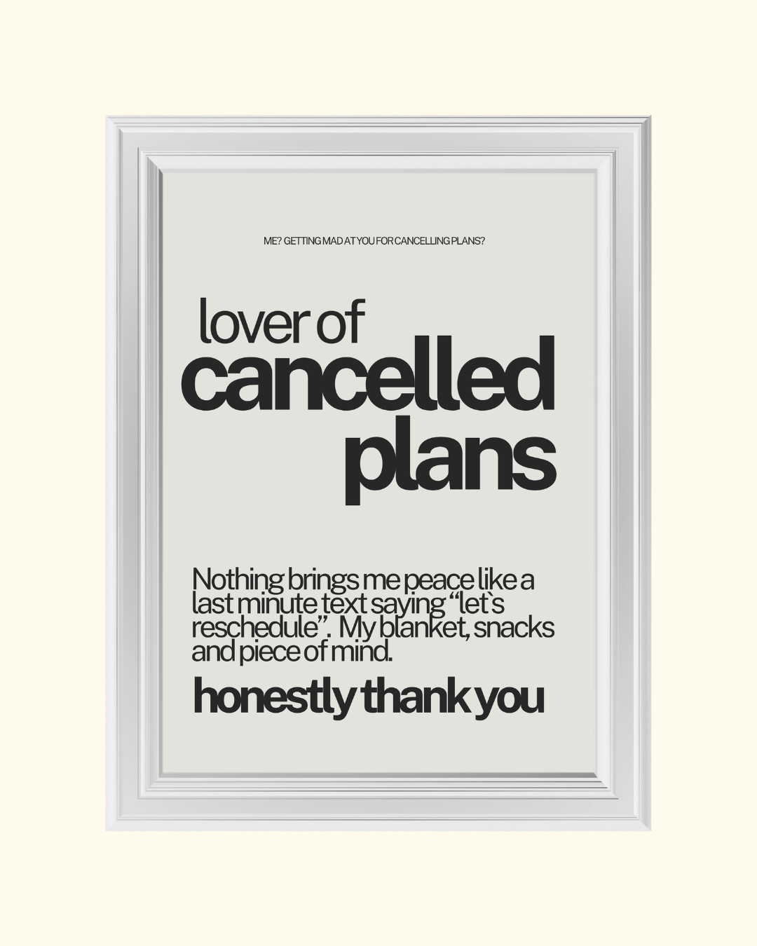 LOVER OF CANCELLED PLANS art print
