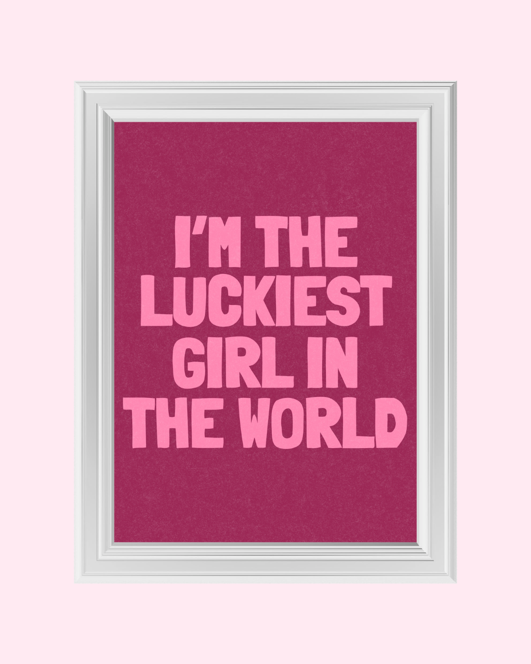 The Luckiest Girl art print