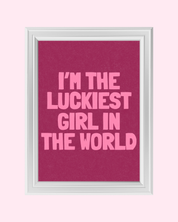 The Luckiest Girl art print