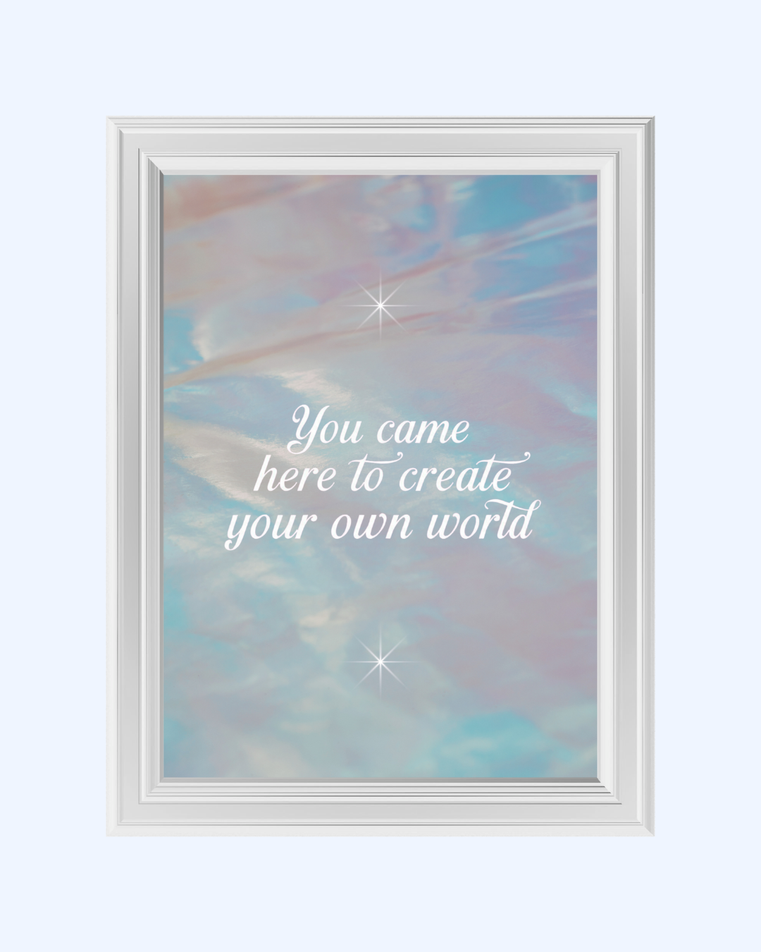 CREATE YOUR OWN WORLD art print