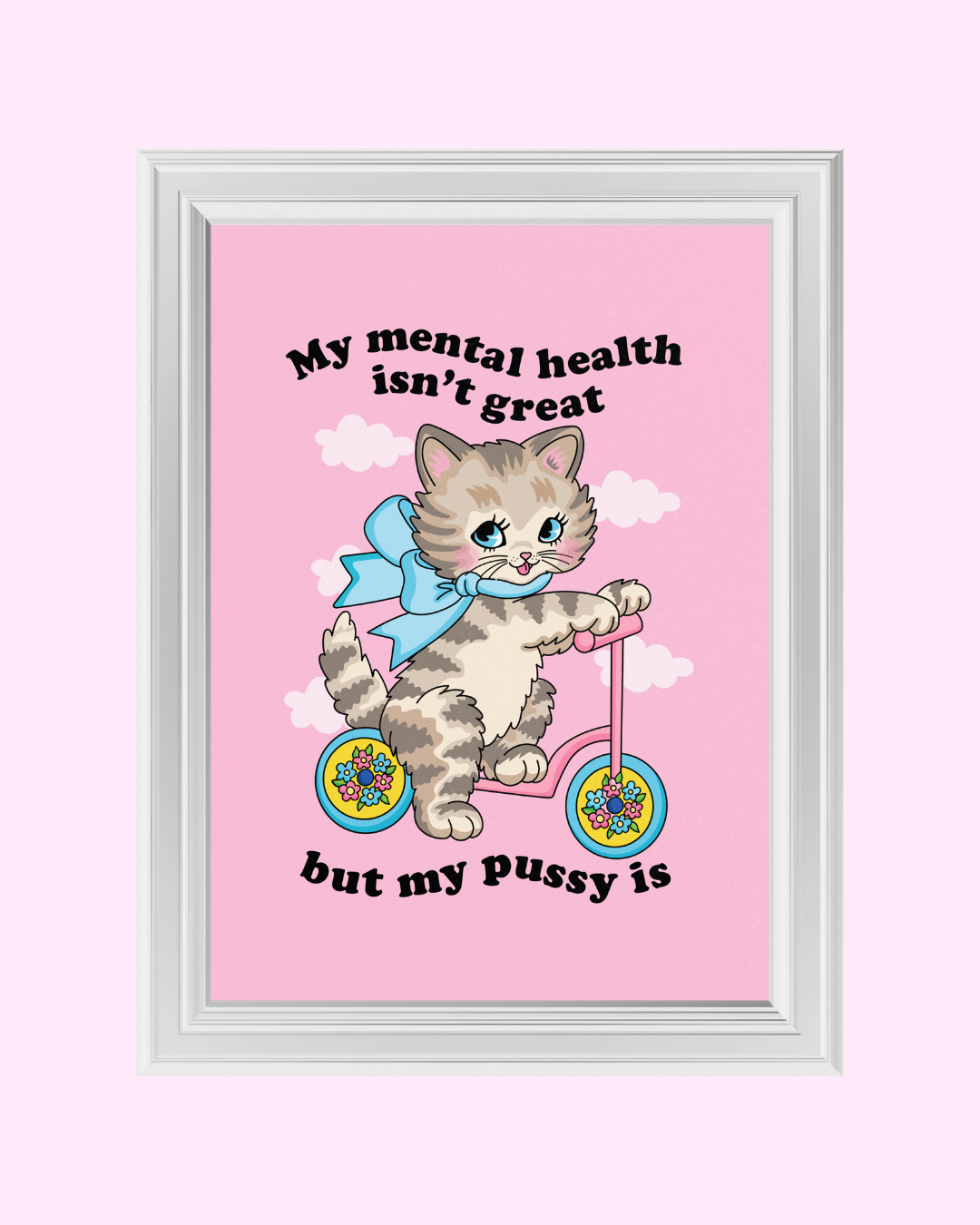 PRETTY UNWELL art print