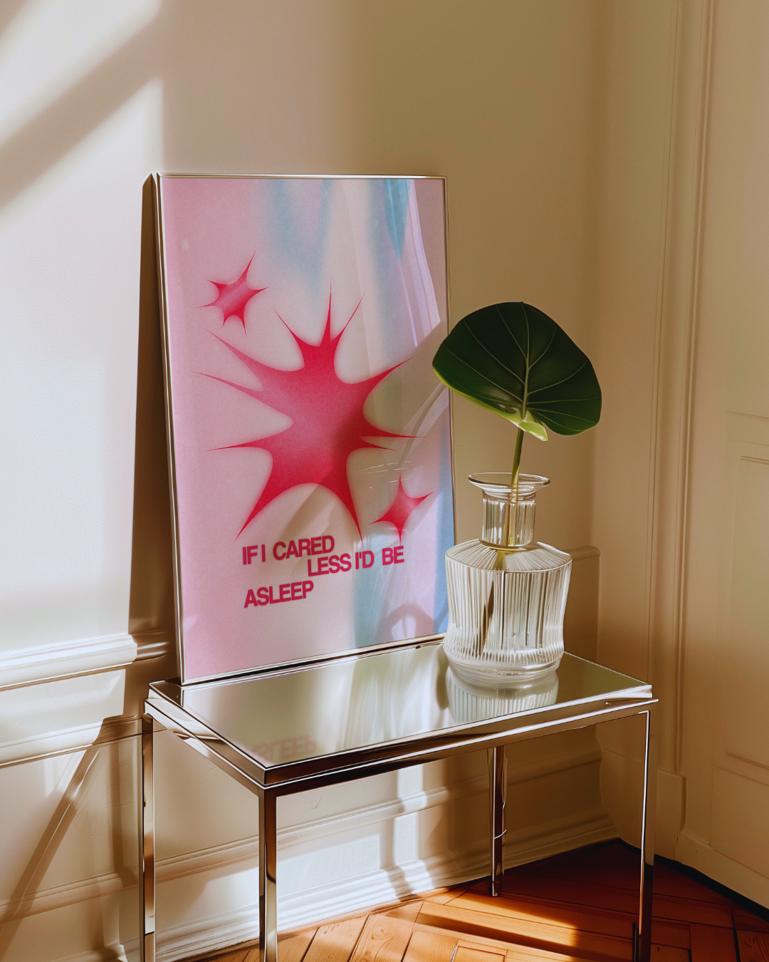 IF I CARED LESS I`D BE ASLEEP art print