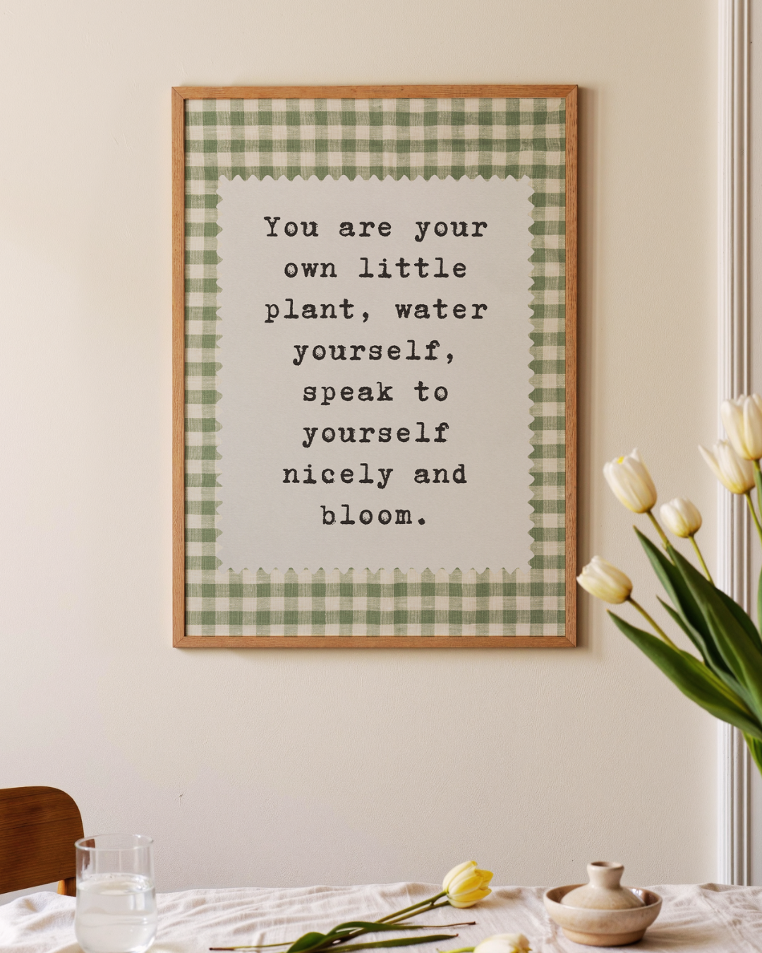 YOU ARE YOUR OWN LITTLE PLANT art print