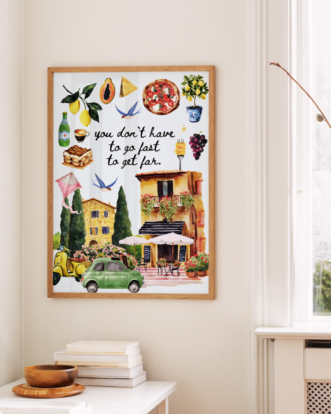 YOU DON`T HAVE TO GO FAST art print
