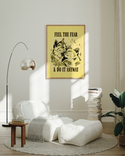 FEEL THE FEAR art print