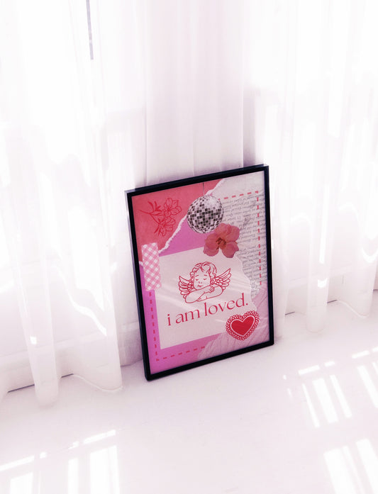 I AM LOVED art print