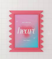 WHAT DOES YOUR HEART WANT art print
